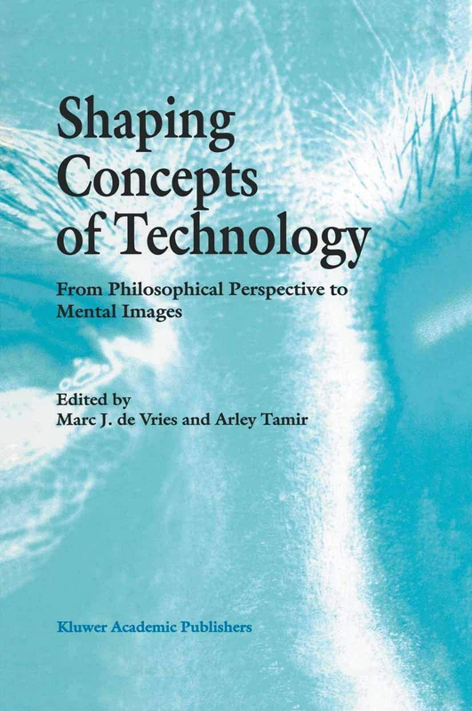 Shaping Concepts of Technology: From Philosophical Perspective to Mental Images - Image 1