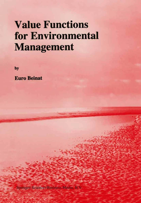 Value Functions for Environmental Management: 7