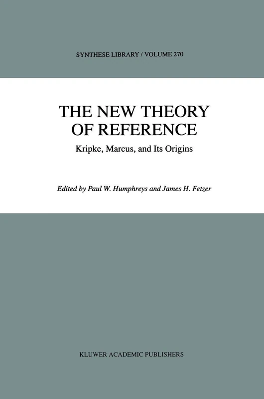 Springer - The New Theory of Reference: Kripke, Marcus, and Its Origins