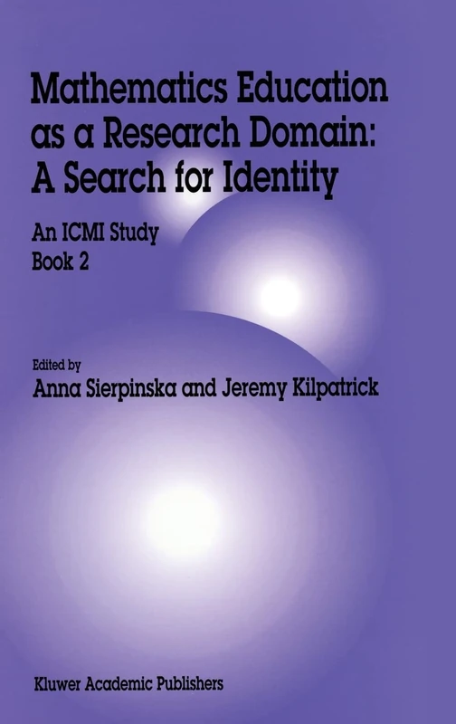 Sierpinska Mathematics Educati,: A Search for Identity : An ICMI Study Book 2