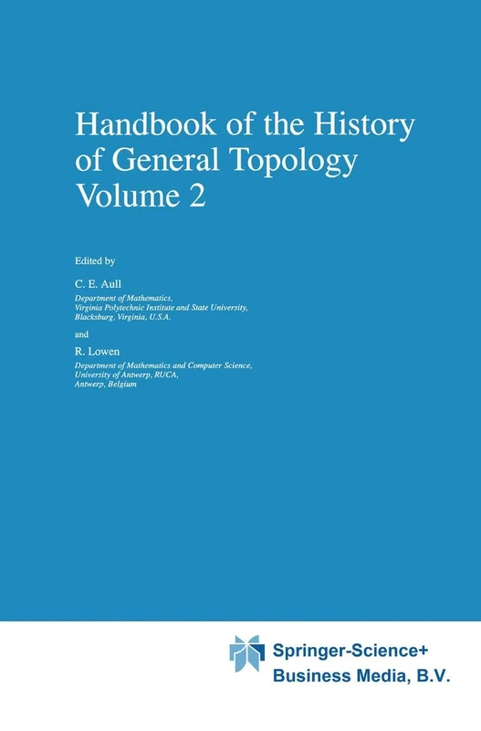 Handbook of the History of General Topology: 2 (History of Topology, 2)