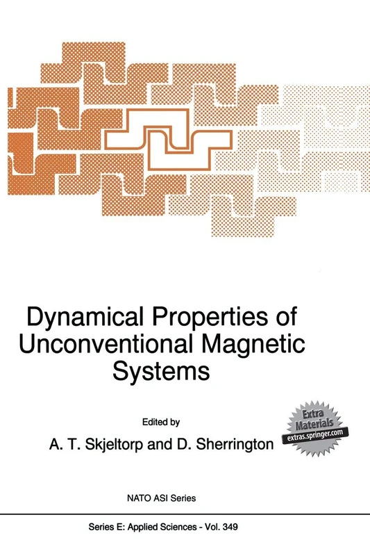 Dynamical Properties of Unconventional Magnetic Systems: 349 (NATO Science Series E:, 349)