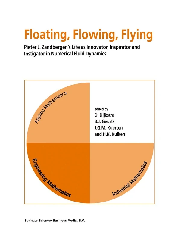 Springer - Floating, Flowing, Flying: Numerical Fluid Dynamics