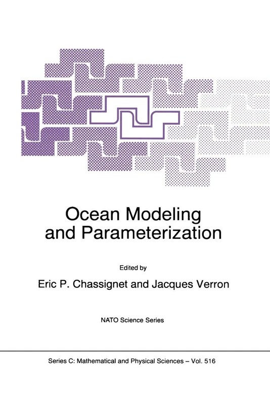 Ocean Modeling and Parameterization: 516 (Nato Science Series C:, 516)