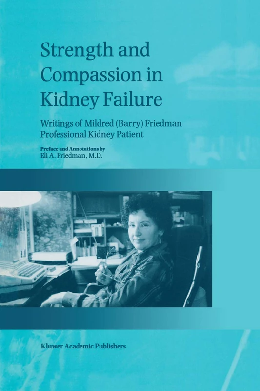 Strength and Compassion in Kidney Failure - Springer Book