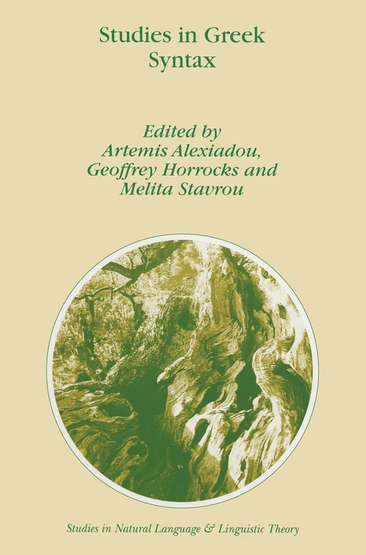 Studies in Greek Syntax: 43 (Studies in Natural Language and Linguistic Theory, 43) - Image 1