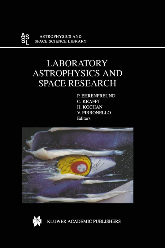 Laboratory Astrophysics and Space Research: 236 (Astrophysics and Space Science Library, 236)
