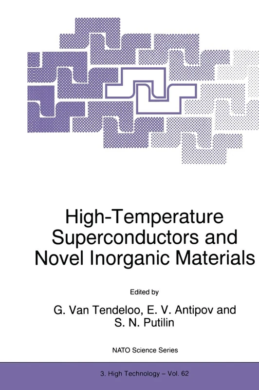 High-Temperature Superconductors and Novel Inorganic Materials: 62 (NATO Science Partnership Subseries: 3, 62)