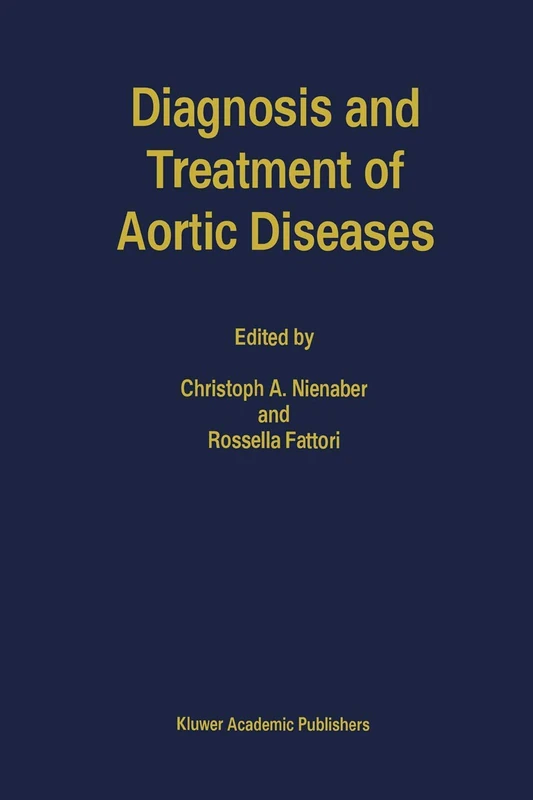 Springer Diagnosis and Treatment of Aortic Diseases (Vol 212)