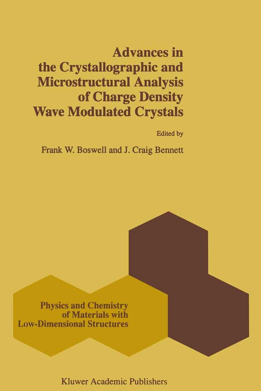 Advances in the Crystallographic and Microstructural Analysis of Charge Density Wave Modulated Crystals: v. 22 (Physics and Chemistry of Materials with Low-dimensional Structures) - Image 1