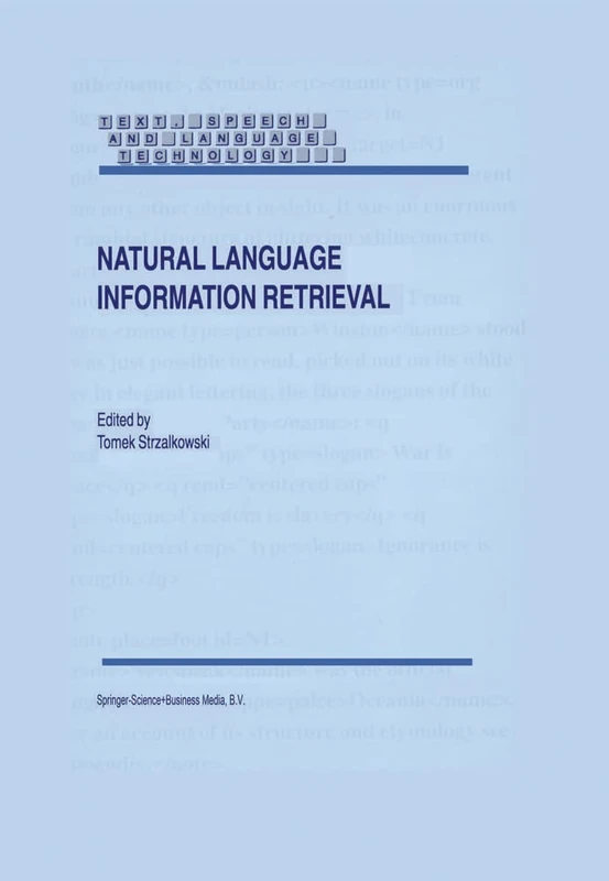 Natural Language Information Retrieval: 7 (Text, Speech and Language Technology, 7)