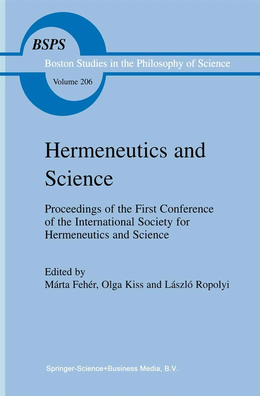 Springer Hermeneutics and Science - Boston Studies 206