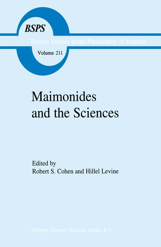 Maimonides and the Sciences: 211 (Boston Studies in the Philosophy and History of Science, 211)