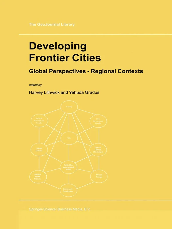 Springer Developing Frontier Cities - GeoJournal Library 52