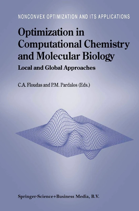 Springer Optimization in Computational Chemistry and Biology Book