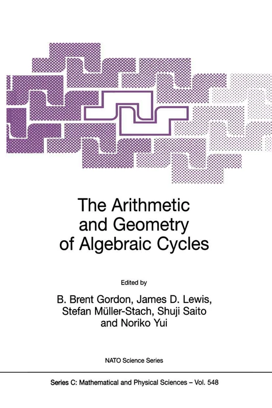 The Arithmetic and Geometry of Algebraic Cycles: 548 (Nato Science Series C:, 548)