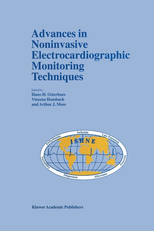 Advances in Noninvasive Electrocardiographic Monitoring Techniques: 229 (Developments in Cardiovascular Medicine, 229)