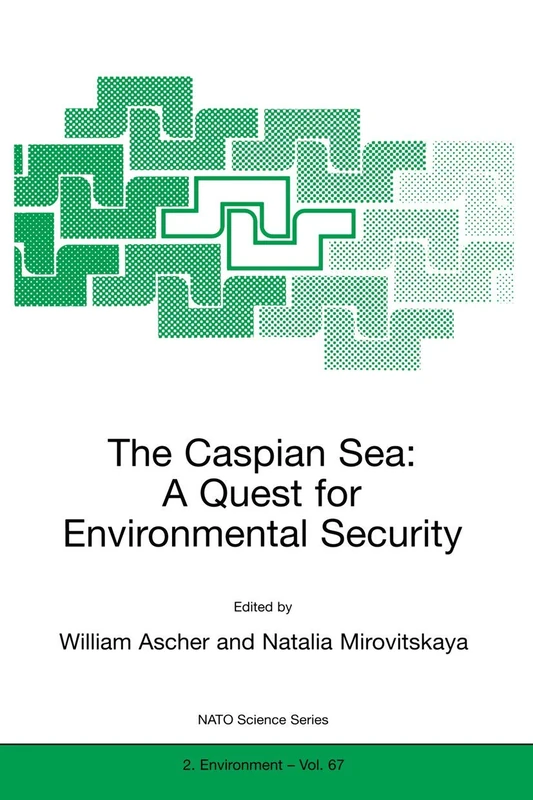 Springer - The Caspian Sea: A Quest for Environmental Security