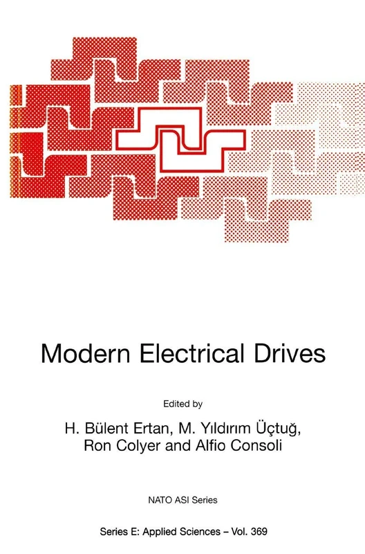 Modern Electrical Drives: 369 (NATO Science Series E:, 369)