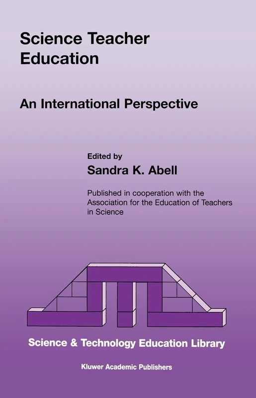 Science Teacher Education: An International Perspective: 10 (Contemporary Trends and Issues in Science Education, 10)