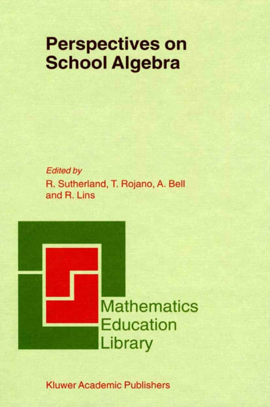 Springer Perspectives on School Algebra - Mathematics Education Library