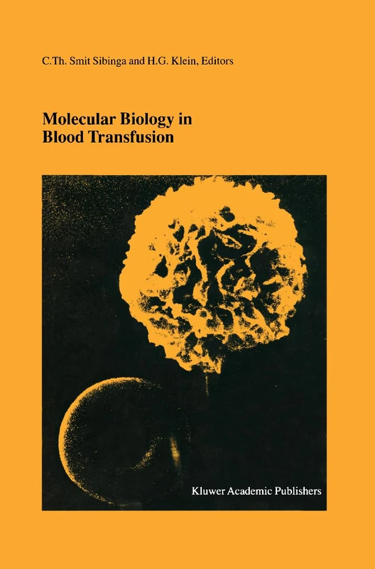 Springer Molecular Biology in Blood Transfusion - Vol 35