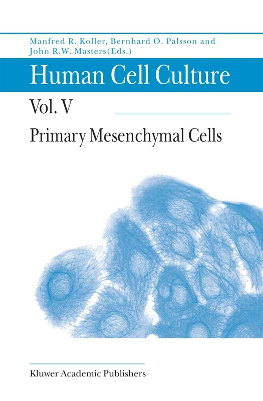 Springer Primary Mesenchymal Cells - Human Cell Culture Vol 5
