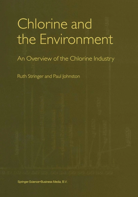 Chlorine and the Environment: An Overview of the Chlorine Industry