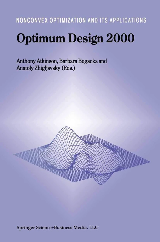 Optimum Design 2000: 51 (Nonconvex Optimization and Its Applications, 51) - Image 1