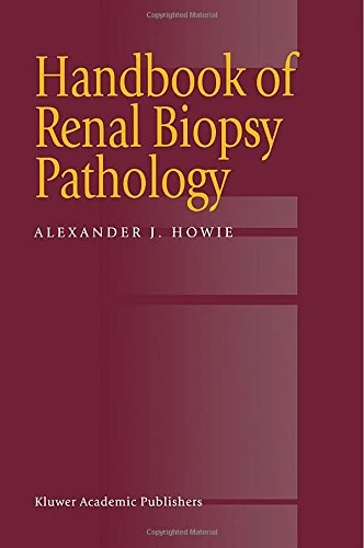 Handbook of Renal Biopsy Pathology