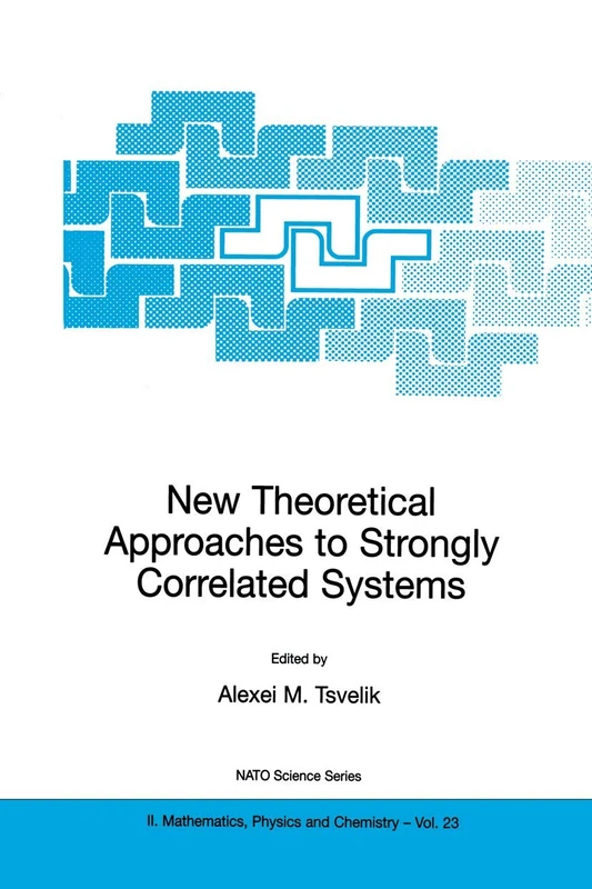 New Theoretical Approaches to Strongly Correlated Systems: 23 (NATO Science Series II: Mathematics, Physics and Chemistry, 23) - Image 1