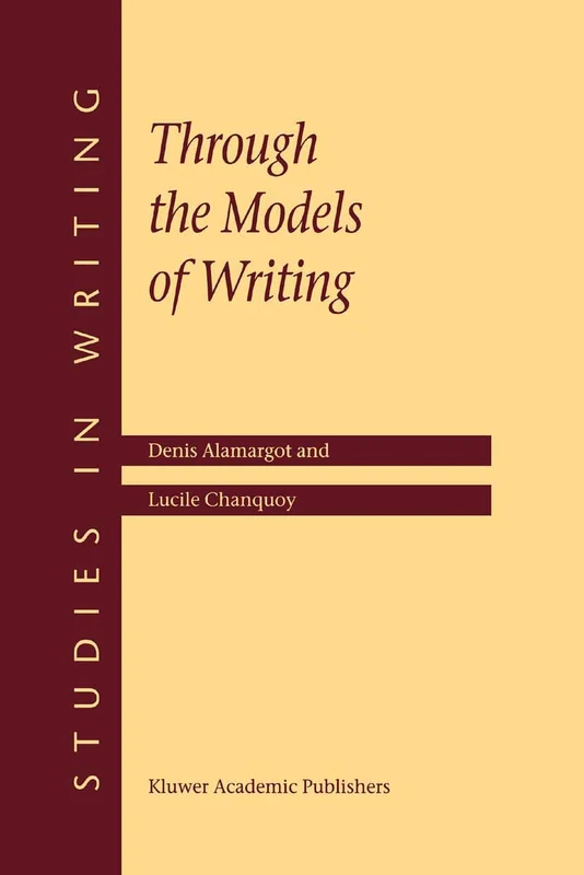 Through the Models of Writing: 9 (Studies in Writing, 9)