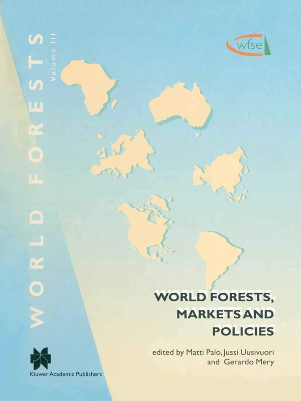 World Forests, Markets and Policies: 3