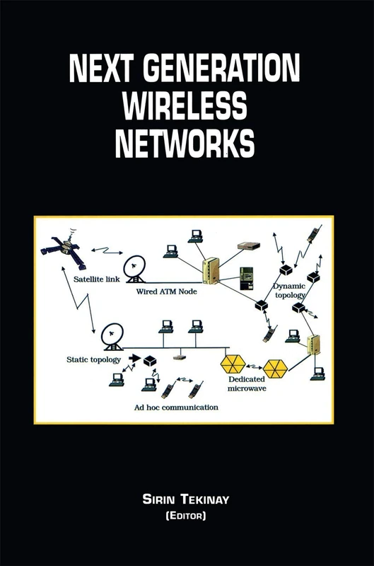Next Generation Wireless Networks: 598 (The Springer International Series in Engineering and Computer Science, 598)