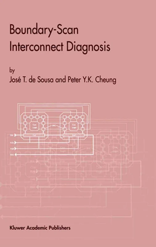 Boundary-Scan Interconnect Diagnosis: 18 (Frontiers in Electronic Testing, 18)
