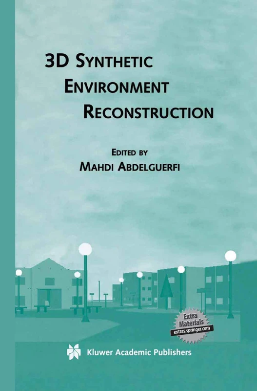 3D Synthetic Environment Reconstruction: 611 (The Springer International Series in Engineering and Computer Science, 611) - Image 1