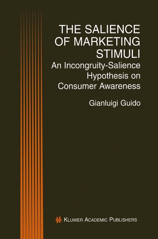 The Salience of Marketing Stimuli: An Incongruity-Salience Hypothesis on Consumer Awareness - Image 1