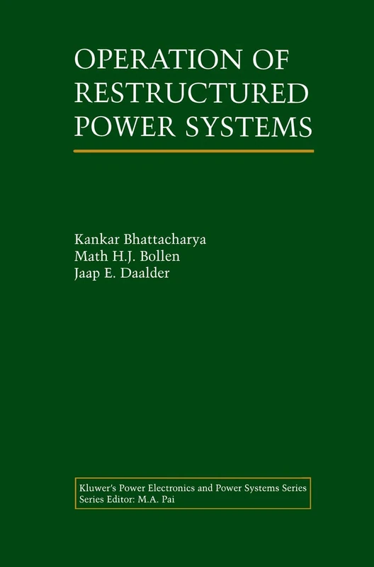 Springer - Operation of Restructured Power Systems Book