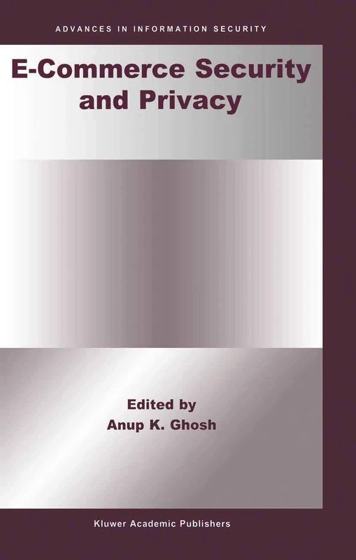E-Commerce Security and Privacy: 2 (Advances in Information Security, 2)