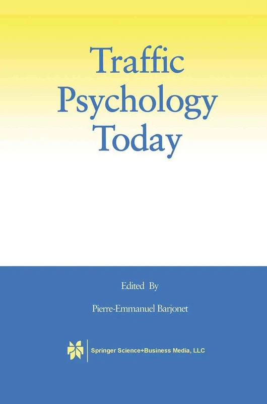 Springer - Traffic Psychology Today - Academic Research Book