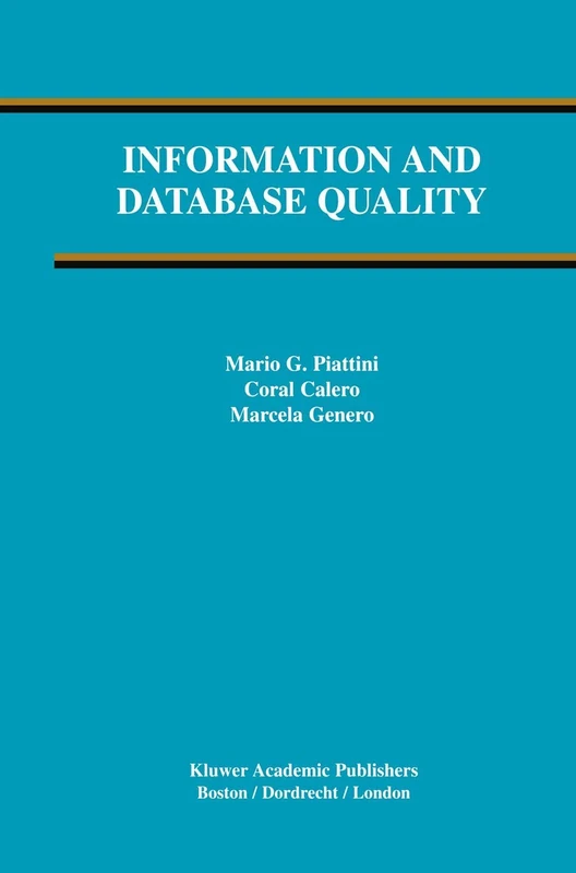 Information and Database Quality: 25 (Advances in Database Systems, 25)