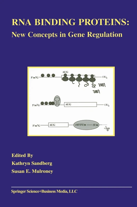 RNA Binding Proteins: New Concepts in Gene Regulation: 16 (Endocrine Updates, 16)