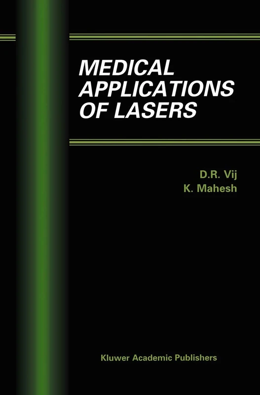 Springer - Medical Applications of Lasers - Research Volume