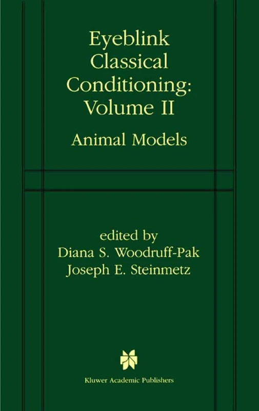 Eyeblink Classical Conditioning Volume 2: Animal Models