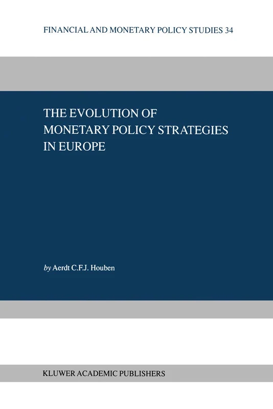 Springer - Evolution of Monetary Policy Strategies in Europe 34