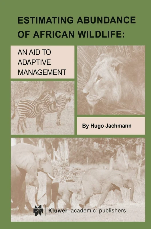 Estimating Abundance of African Wildlife: An Aid to Adaptive Management