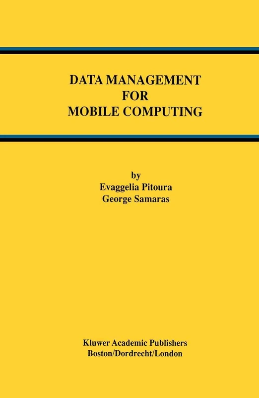 Data Management for Mobile Computing: 10 (Advances in Database Systems, 10) - Image 1