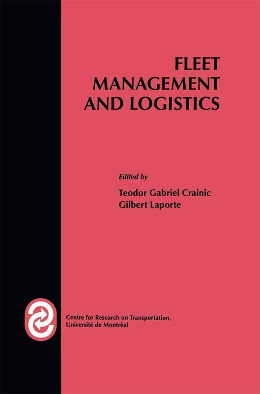 Fleet Management and Logistics (Centre for Research on Transportation)