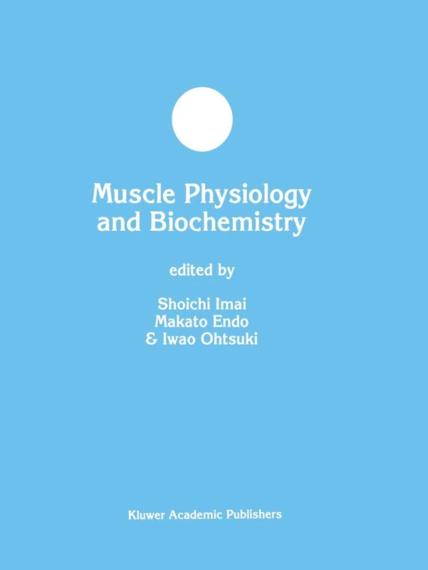 Muscle Physiology and Biochemistry: 31 (Developments in Molecular and Cellular Biochemistry, 31)