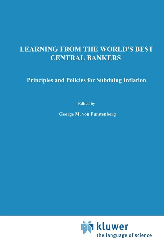 Springer - Learning from the World's Best Central Bankers